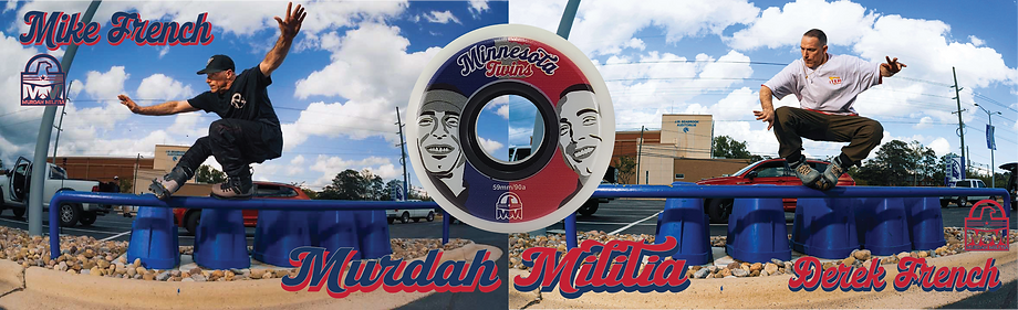 MURDAH MILITIA: Minnesota French Twins Pro Wheel